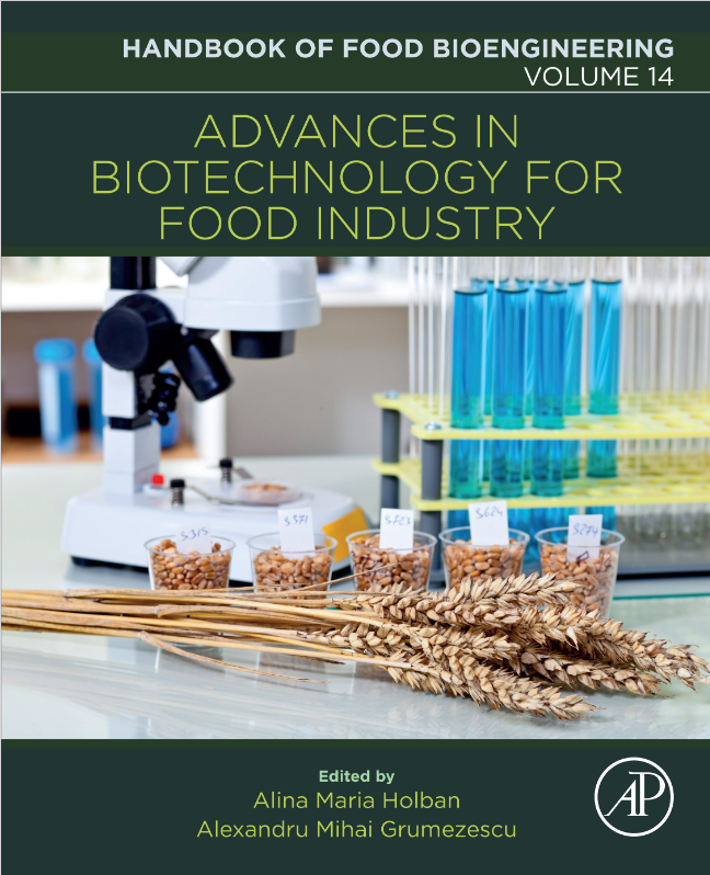 Book cover of Advances in Biotechnology for Food Industry, Volume 14 by Alexandru Mihai Grumezescu Book cover of Advances in Biotechnology for Food Industry, Volume 14 by Alexandru Mihai Grumezescu